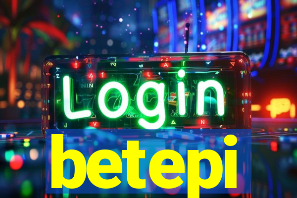 betepi