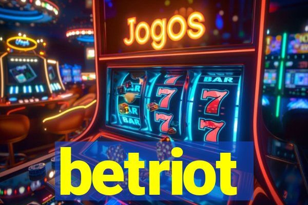 betriot