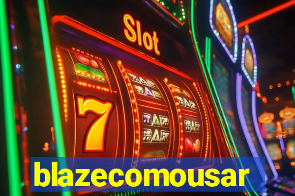 blazecomousar