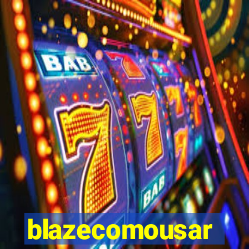 blazecomousar