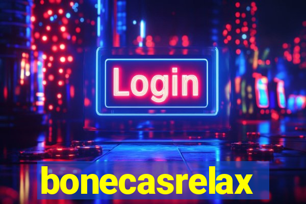 bonecasrelax