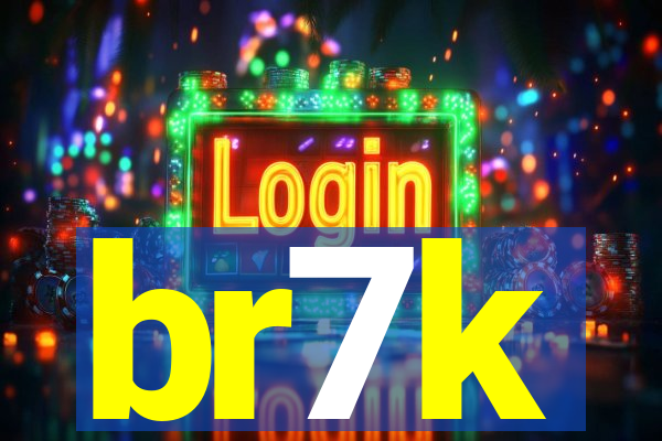 br7k