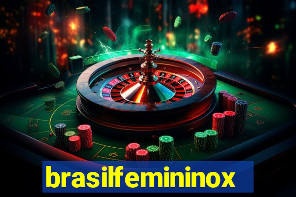 brasilfemininox