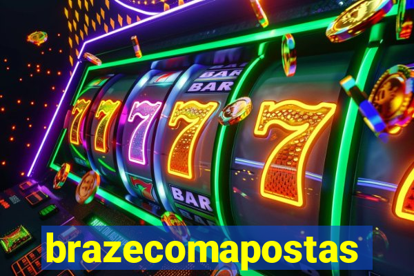 brazecomapostas