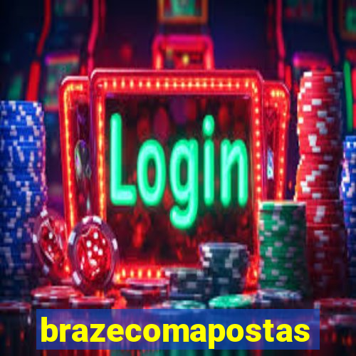 brazecomapostas