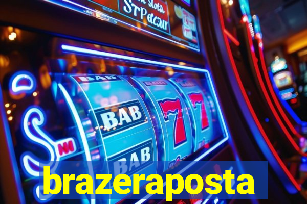 brazeraposta