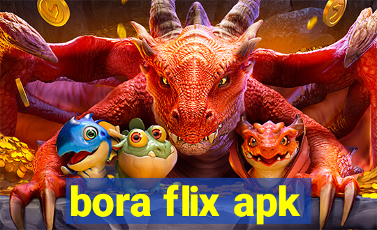 bora flix apk