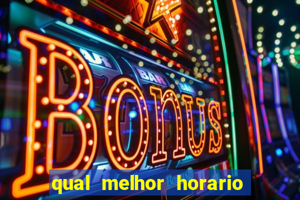 qual melhor horario para jogar money coming