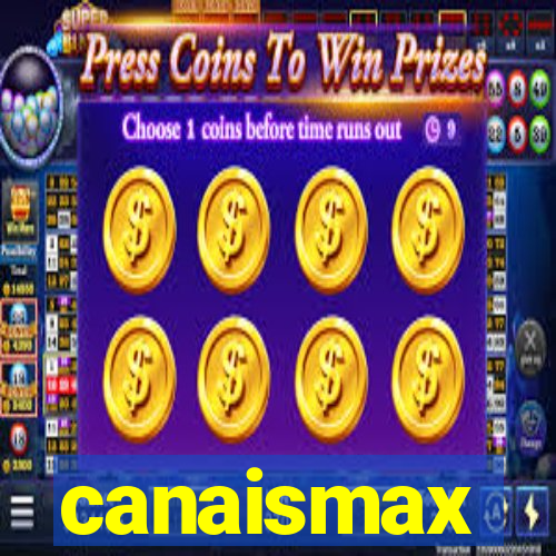 canaismax