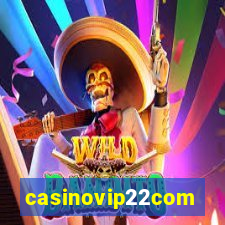 casinovip22com