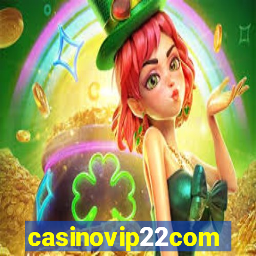 casinovip22com