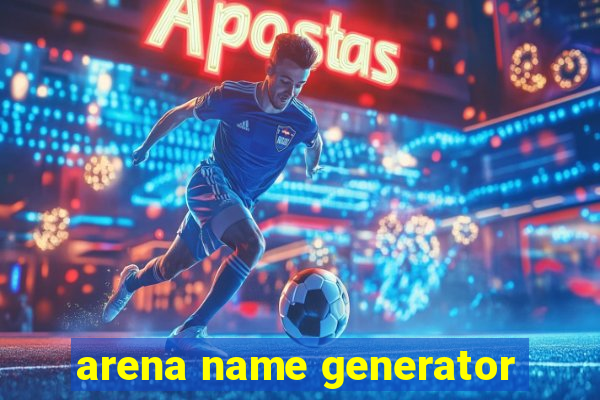 arena name generator