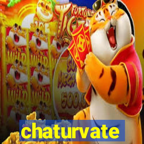 chaturvate