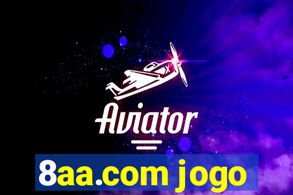 8aa.com jogo