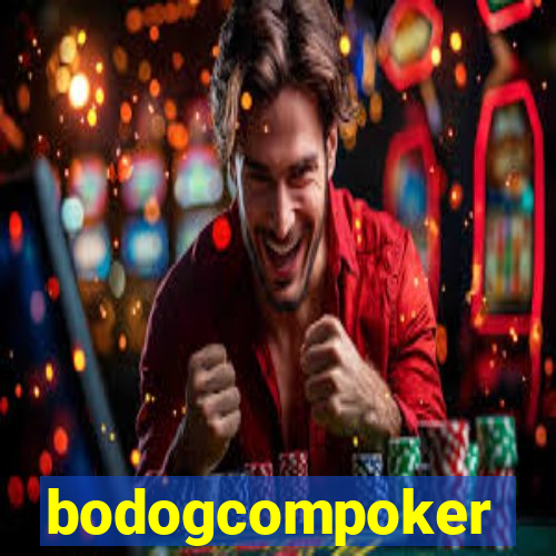 bodogcompoker