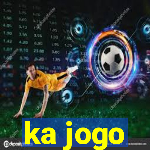 ka jogo