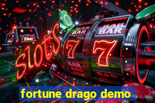 fortune drago demo