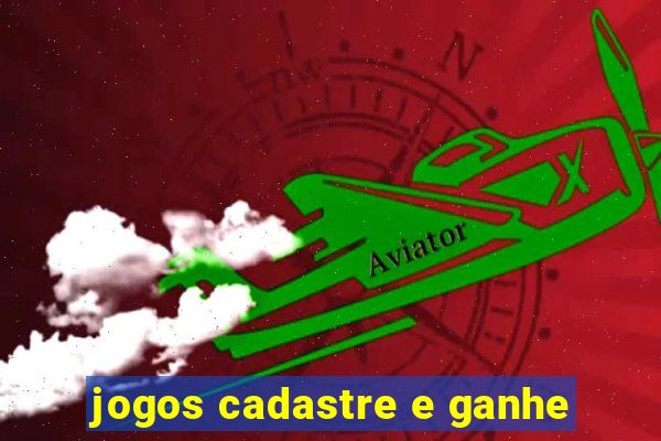 jogos cadastre e ganhe