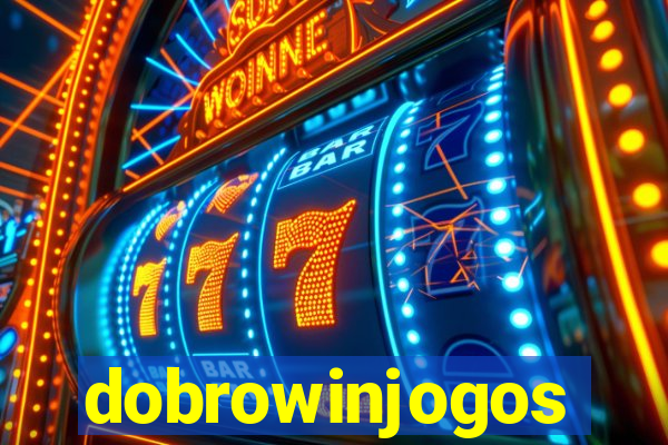 dobrowinjogos