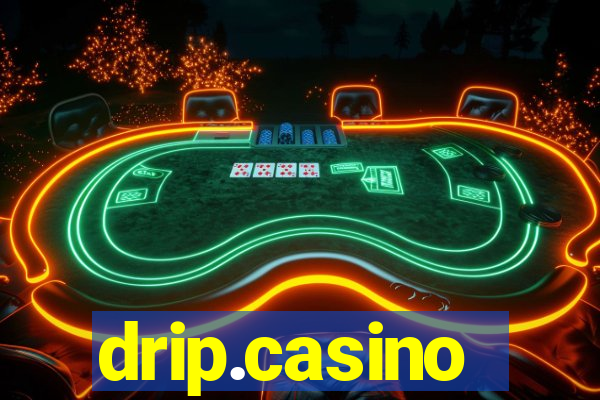 drip.casino