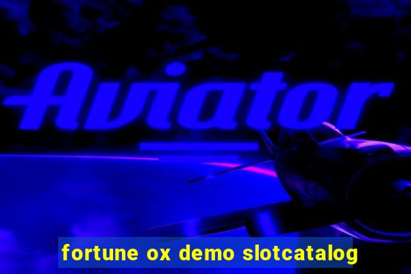 fortune ox demo slotcatalog