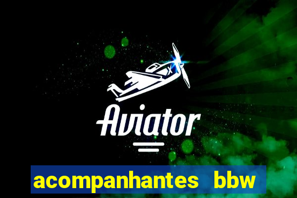 acompanhantes bbw porto alegre