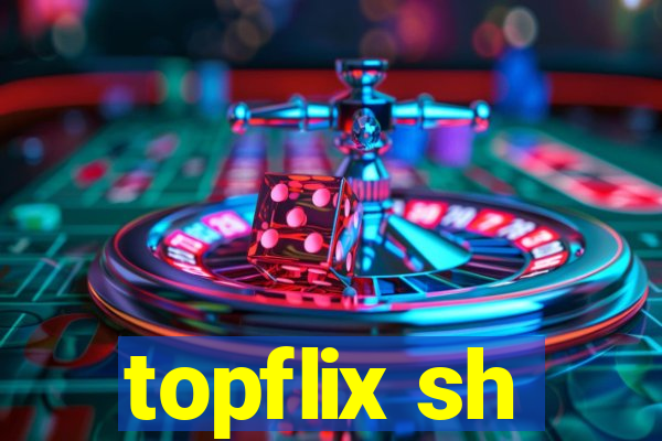 topflix sh