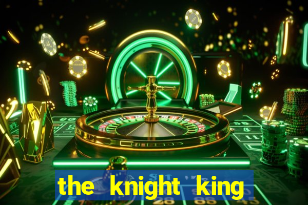 the knight king who returned with a god chapter 44