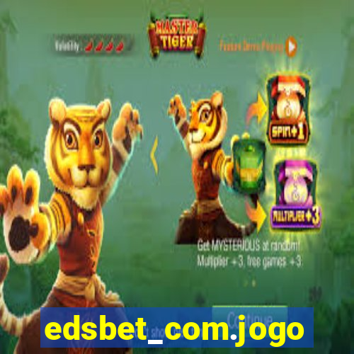 edsbet_com.jogos.app