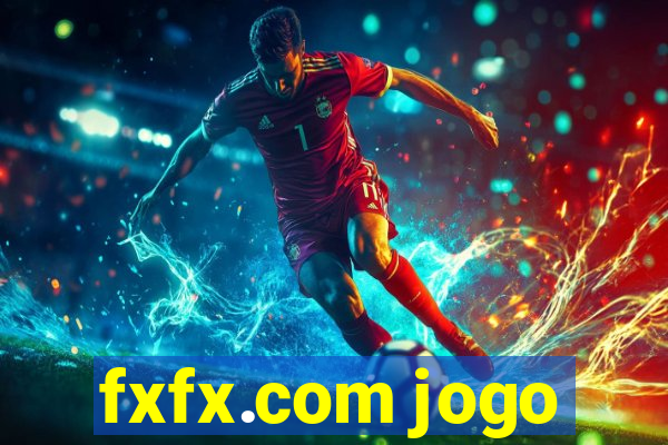 fxfx.com jogo