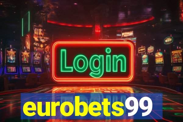 eurobets99