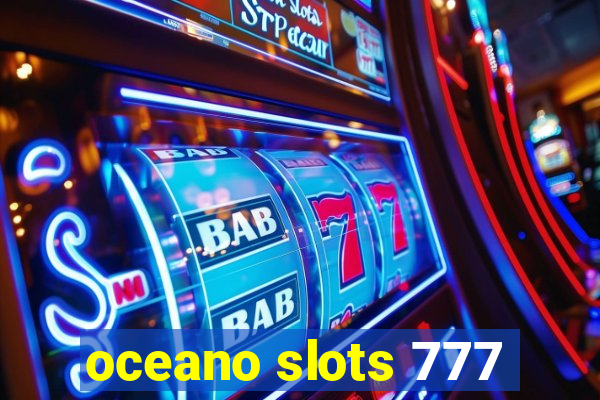 oceano slots 777