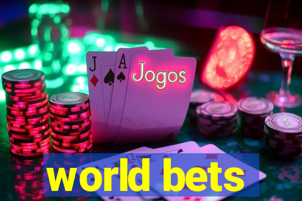 world bets