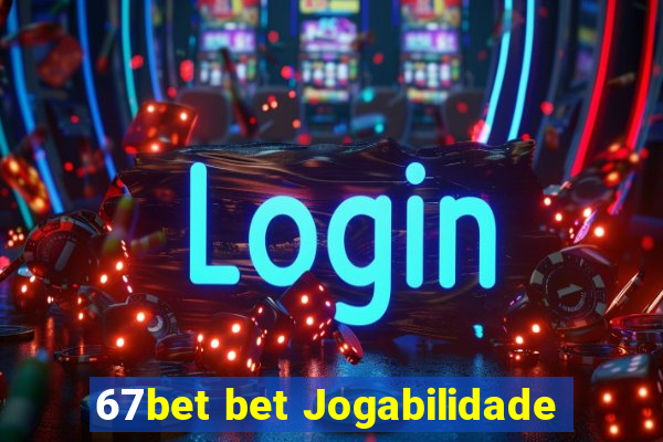 67bet bet Jogabilidade