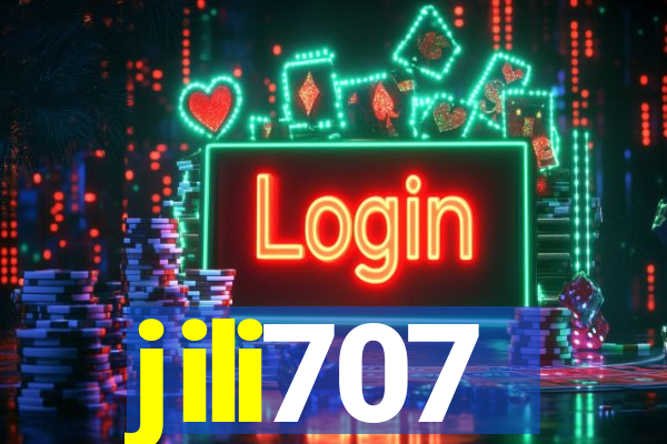 jili707