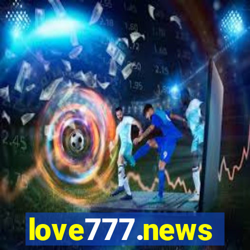 love777.news