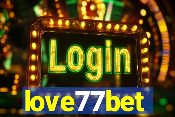 love77bet