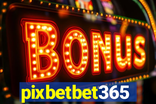 pixbetbet365