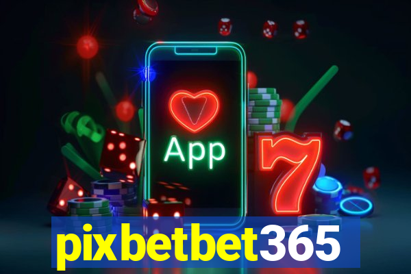 pixbetbet365