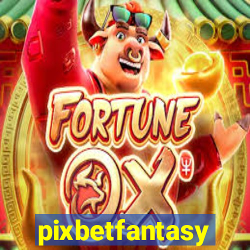 pixbetfantasy