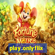 play.onlyflix