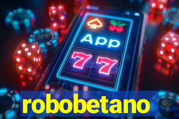 robobetano