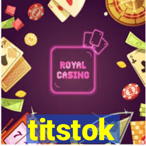 titstok