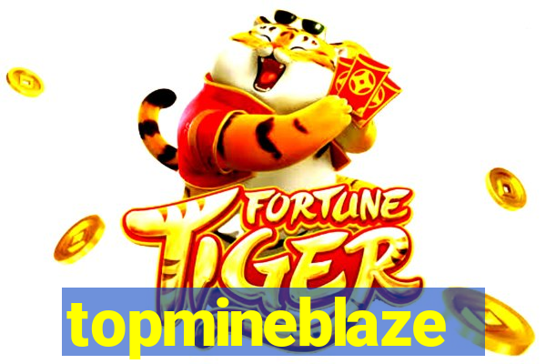 topmineblaze