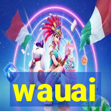 wauai